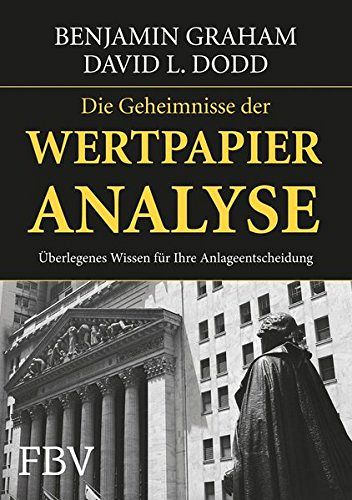 Die Geheimnisse der Wertpapieranalyse