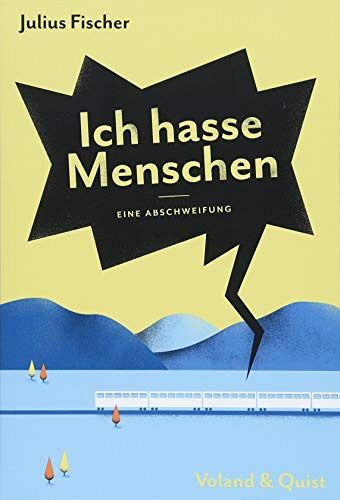 Ich hasse Menschen - Eine Abschweifung