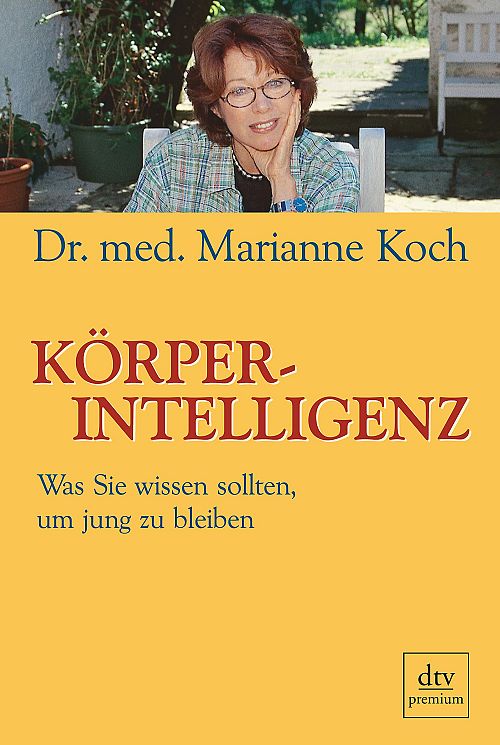 Körperintelligenz: Was Sie wissen sollten, um jung zu bleiben