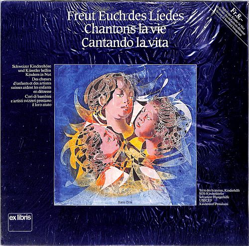  Freut Euch Des Liedes - Chantons La Vie - Cantando La Vita [Vinyl]