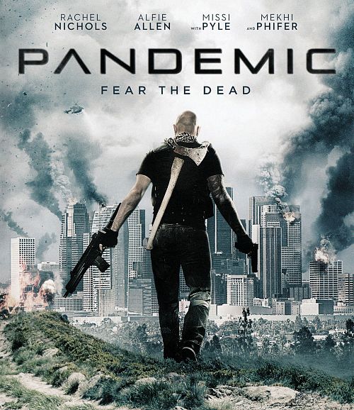 Pandemic - Fear the Dead [Blu-ray]