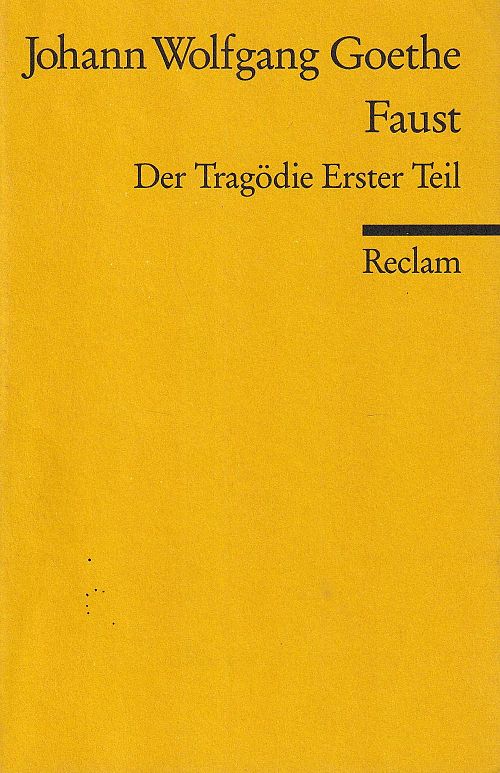 Faust - Der Tragödie Erster Teil