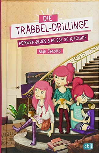 Die Trabbel-Drillinge - Heimweh-Blues und heisse Schokolade