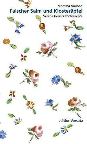 Mamma Vialone - Falscher Salm und Klosteräpfel