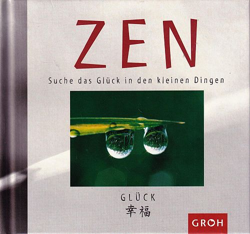 Suche das Glück in den kleinen Dingen