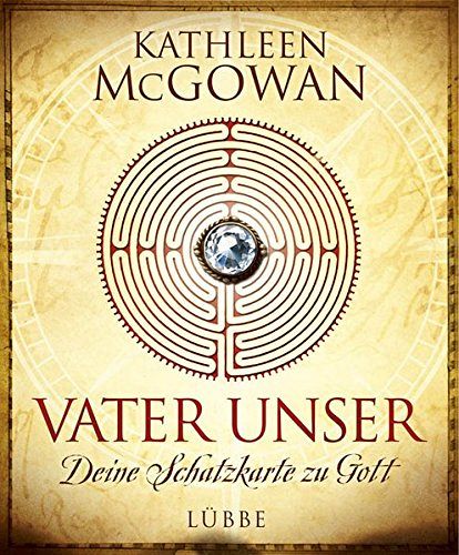 Vater unser - Deine Schatzkarte zu Gott
