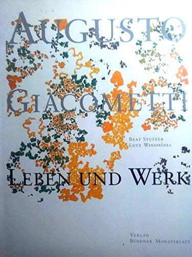 Augusto Giacometti - Leben und Werk