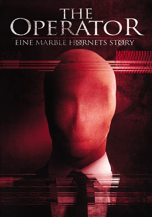 The Operator - Eine Marble Hornets Story [DVD]
