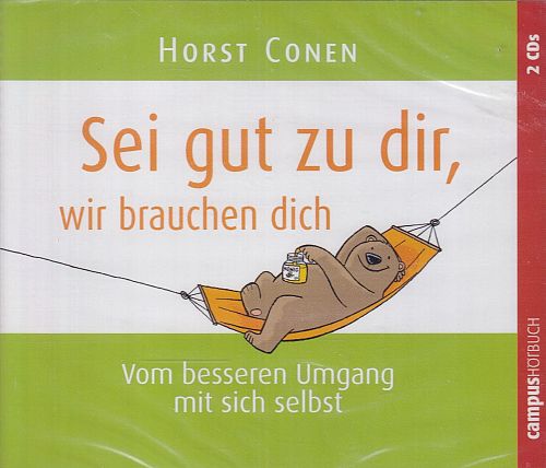 Sei gut zu dir, wir brauchen dich