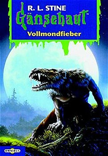 Gänsehaut - Vollmondfieber