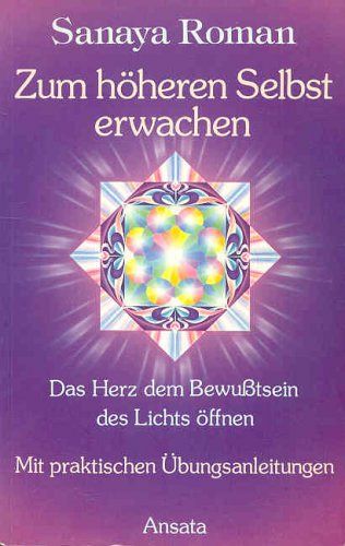 Zum höheren Selbst erwachen