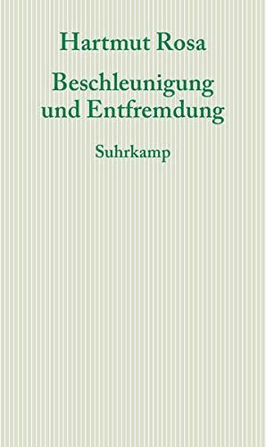 Beschleunigung und Entfremdung