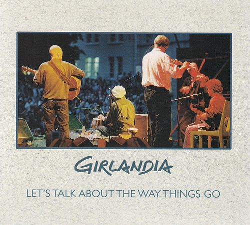 Let's Talk About the Way Things Go [CD]
