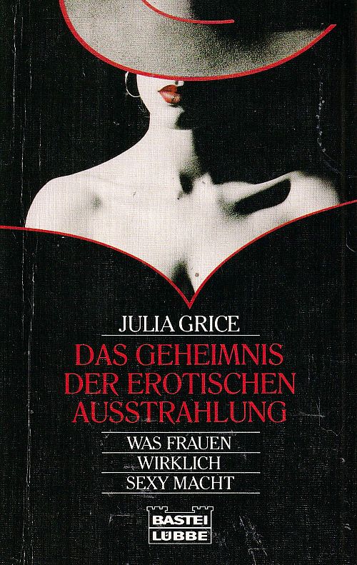 Das Geheimnis der erotischen Ausstrahlung