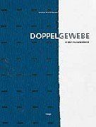 Doppelgewebe in der Handweberei