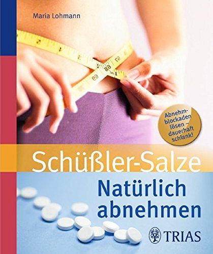 Natürlich abnehmen mit Schüssler-Salzen