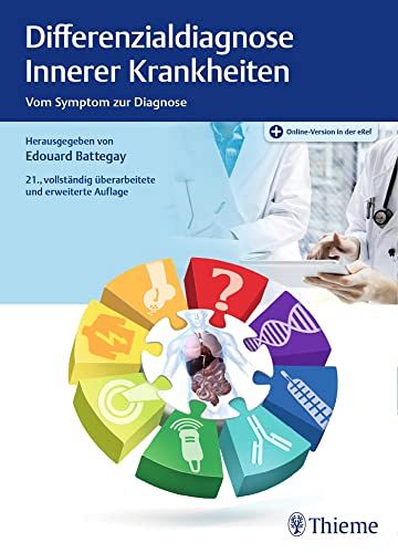 Differenzialdiagnose Innerer Krankheiten - Vom Symptom zur Diagnose