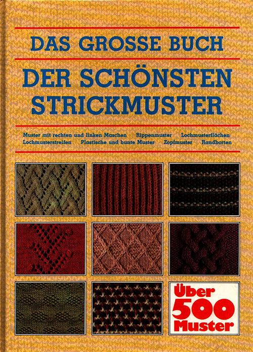 Das Grosse Buch der schönsten Strickmuster