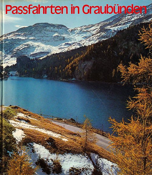 Passfahrten in Graubünden