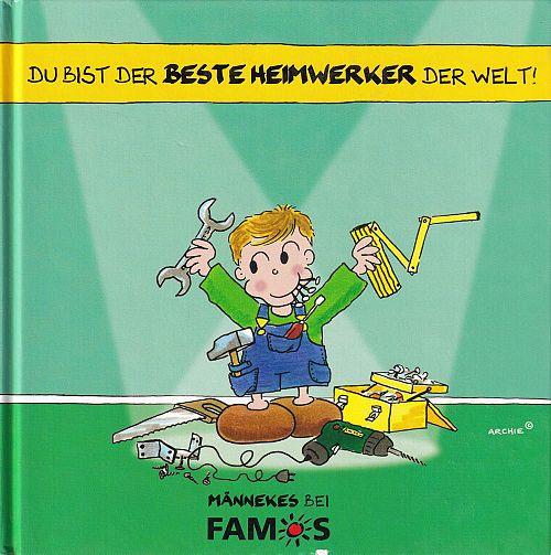 Du bist der beste Heimwerker der Welt!