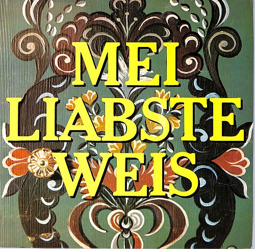Mei Liabste Weis [Vinyl]