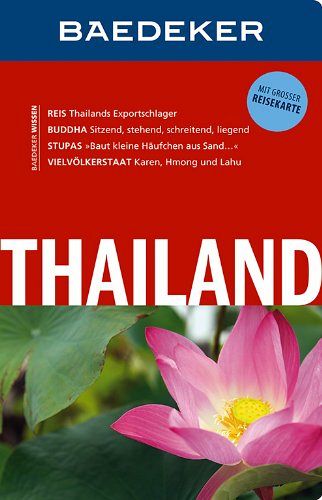 Baedeker Reiseführer Thailand - mit GROSSER REISEKARTE