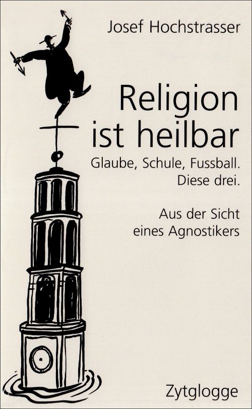 Religion ist heilbar