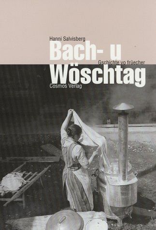 Bach- u Wöschtag