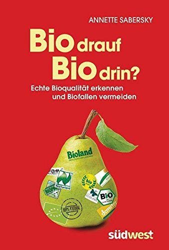 Bio drauf - Bio drin?