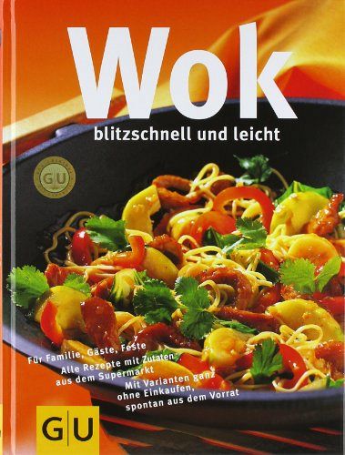 Wok blitzschnell und leicht