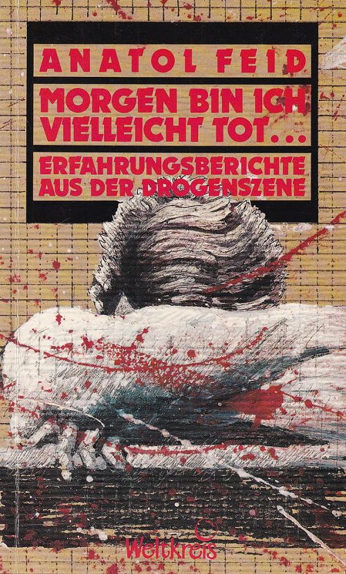 Morgen bin ich vielleicht tot