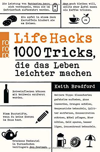 Life Hacks - 1000 Tricks, die das Leben leichter machen