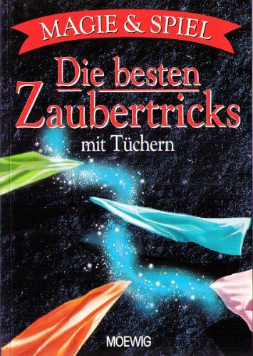 Die besten Zaubertricks mit Tüchern
