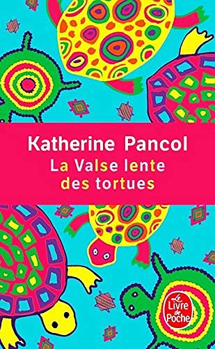La Valse lente des tortues
