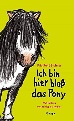 Ich bin hier bloss das Pony