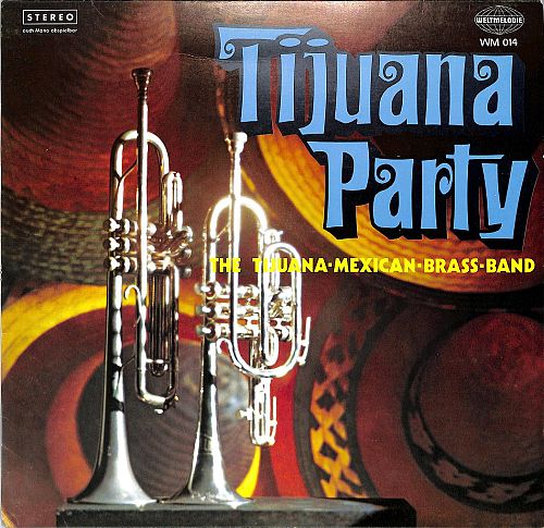 Tijuana Party [Vinyl]