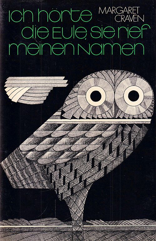 Ich hörte die Eule, sie rief meinen Namen