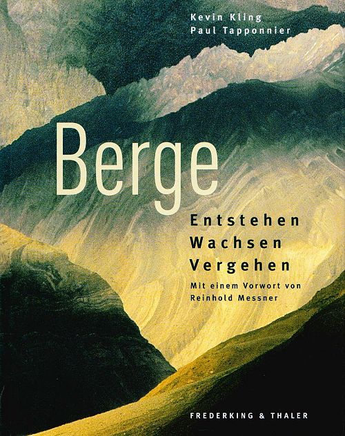 Berge - Entstehen Wachsen Vergehen