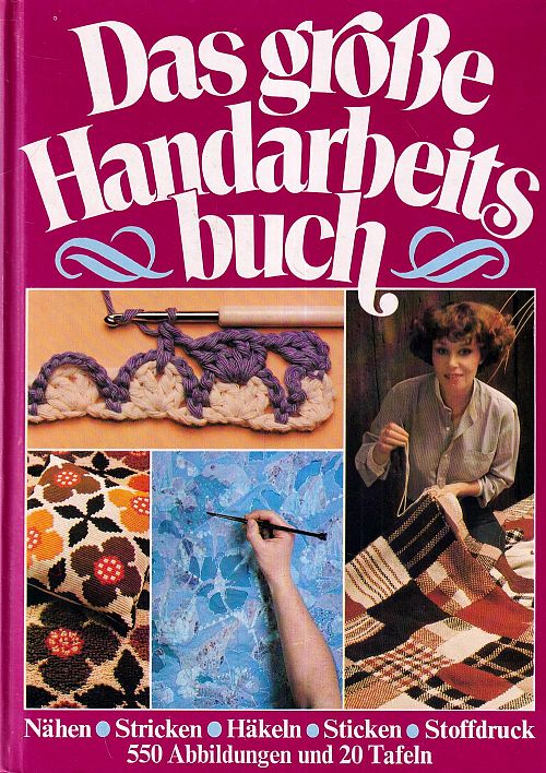 Das grosse Handarbeitsbuch