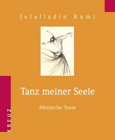 Tanz meiner Seele - Mystische Texte