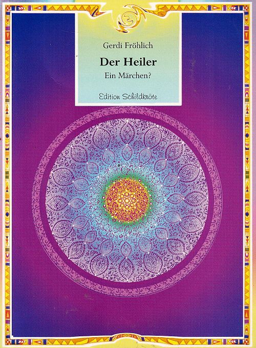 Der Heiler - Ein Märchen?