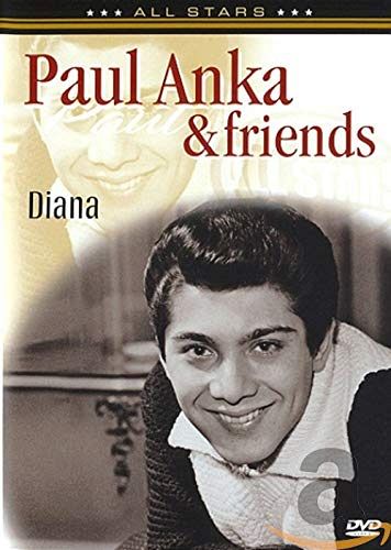 Paul Anka & Friends - Diana [DVD]