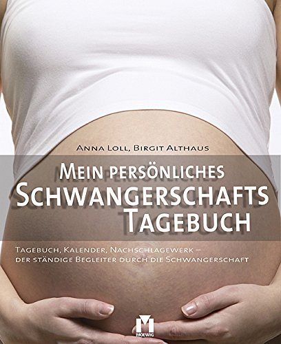 Mein persönliches Schwangerschafts-Tagebuch