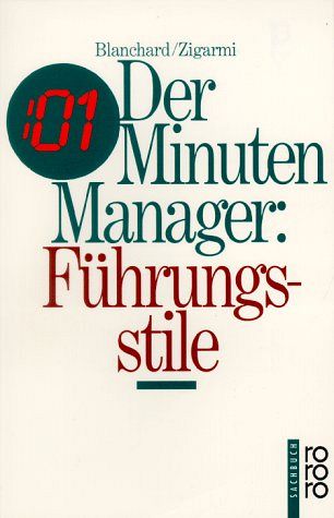Der Minuten-Manager - Führungsstile