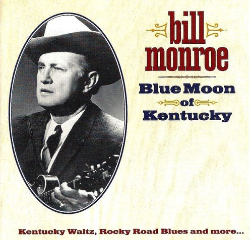Blue Moon of Kentucky [CD]