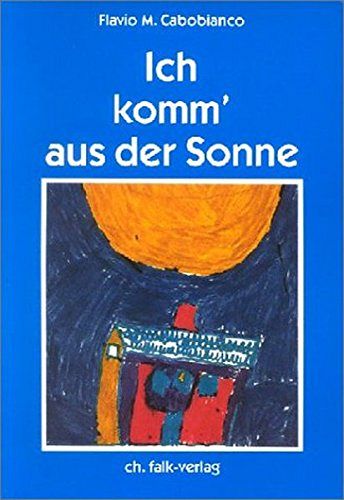 Ich komm' aus der Sonne