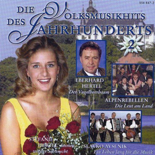 Volksmusikhits  des Jahrhunderts 2 [CD]