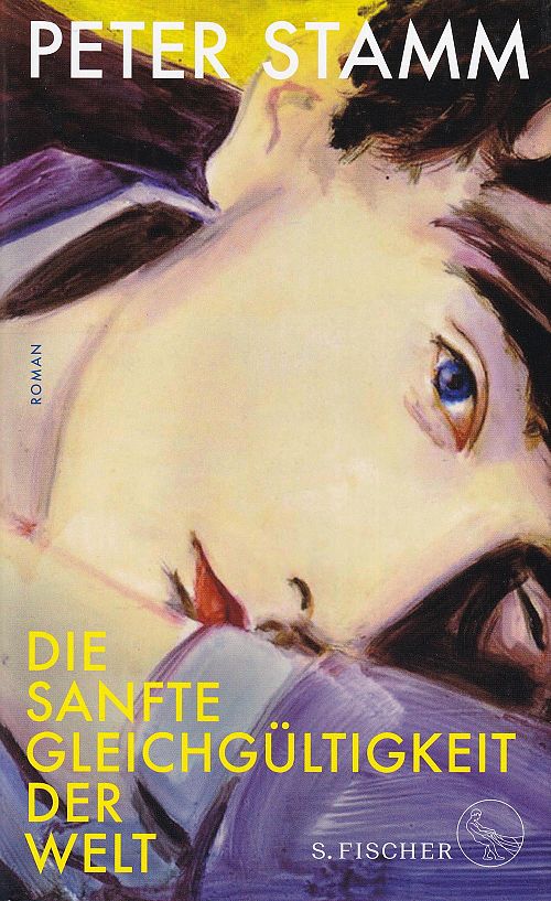 Die sanfte Gleichgültigkeit der Welt