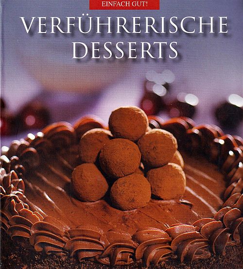 verführerische Desserts