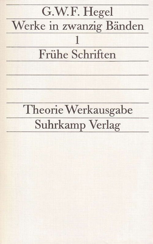 Werke 1 - Frühe Schriften